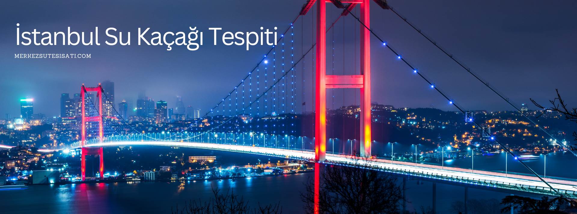 İstanbul Su kaçağı tespiti