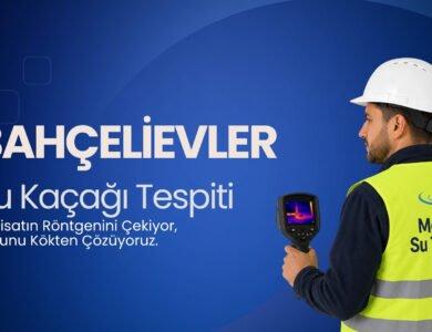 Bağcılar Su Kaçağı Bulma