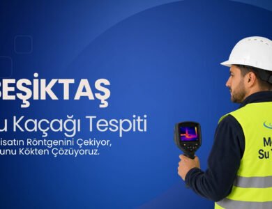 Beşiktaş Su Kaçağı Bulma