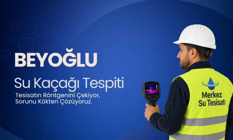 Beyoplu Su Kaçağı Bulma