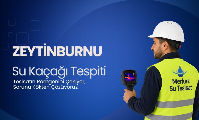 Zeytinburnu Su Kaçağı Bulma