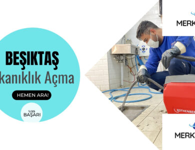 beşiktaş tıkanıklık açma fiyatları